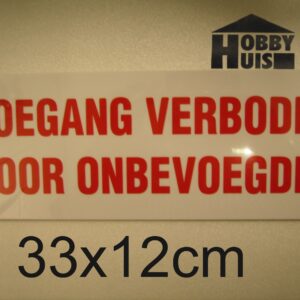 Toegang verb. voor onbevoegden / ACHTERWANDREK  (8711234127167)